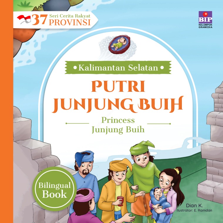 Cover Seri Cerita Rakyat 37 Provinsi Kalimantan Selatan :  Putri Junjung Buih / Dian K, E. Ramdan,  Dewi Hannie, Marina Ariyani, Dandy Nugraha, Rachmat Fajar Prasetyo, Bangkit C. Yoghastika