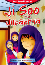 Cover Jii Soo dan jilbabnya :  Cerita tematik pendidikan karakter / Indrayani Mallo, Nuha Maulida F; pengarang, Fina Insi; editor, Anjar Ginanjar; ilustrator isi, Hermansyah; ilustrasi cover