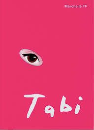 Cover Tabi / Marchella FP; Penyunting, Cici Hardjono, Mechio DAC; Ilustrator, Lalita Prima