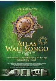 Cover Atlas wali songo :  buku pertama yang mengungkap wali songo sebagai fakta sejarah / Agus Sunyoto; Penyunting, Abdul Rosyid Masykur, Faried Widjan