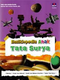 Cover Ensiklopedi Anak :  tata surya / Anne McRae; Alih Bahasa, Shaffira Fitri Prasardi; Penyunting, Krisna Arya