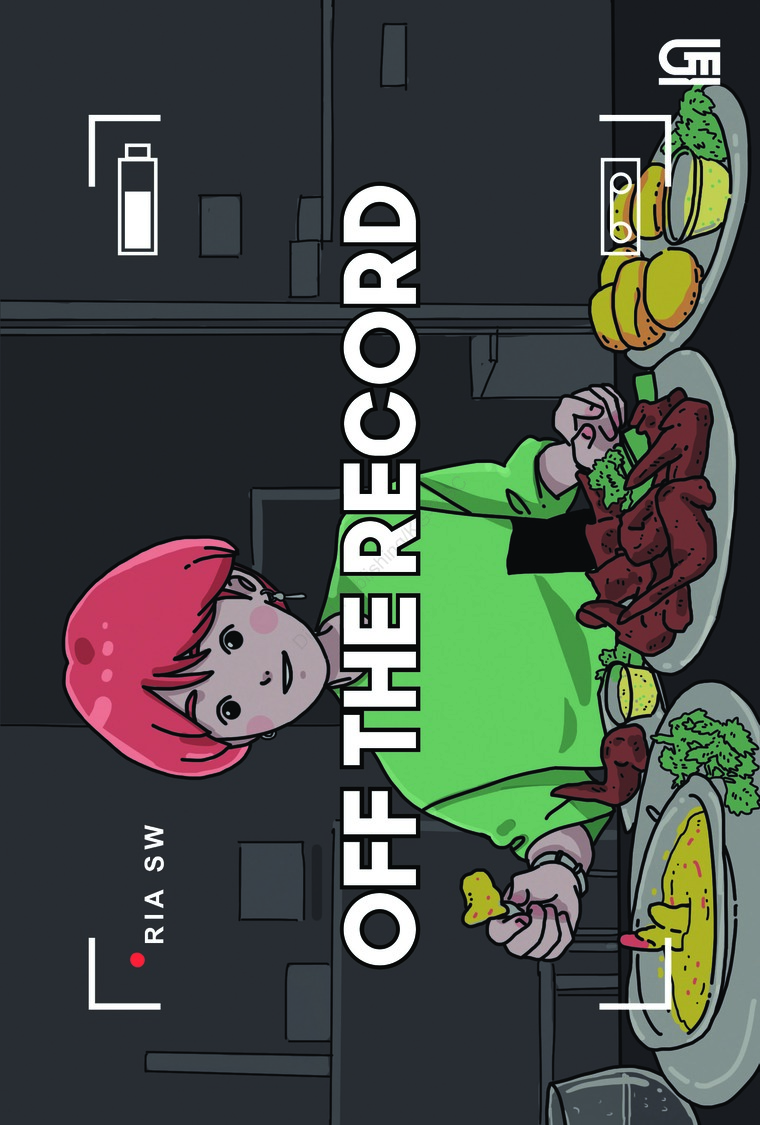 Cover Off the record / Ria SW; editor, Tri Saputra Sakti; ilustrator, Orkha Creative & Zuchal Rosyidin