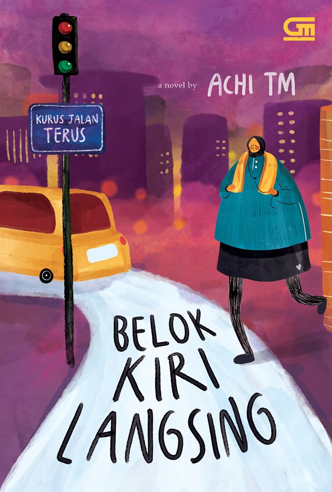 Cover Belok kiri langsung / Achi TM; penyunting, Wienny Siska; ilustrator, Bella Ansori