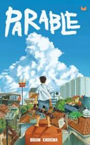 Cover Parable / Brian Khrisna; Penyunting, Juliagar R.N.