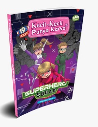 Cover Kecil-Kecil  Punya Karya Superhero Squad / Queennara Zahra