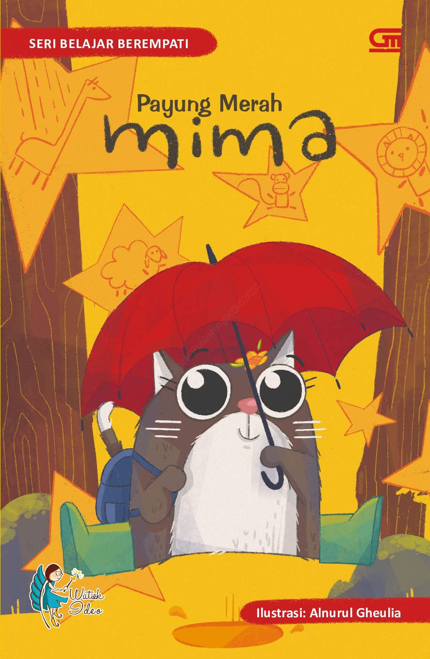 Cover Payung Merah Mima :  Seri Belajar Berempati / Watiek Ideo; Ilustrator, Alnurul Gheulia; Penyunting, Intan Apriani