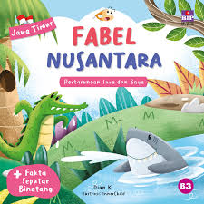 Cover Fabel nusantara pertarungan sura dan baya / Dian K; ilustrasi, innerchild