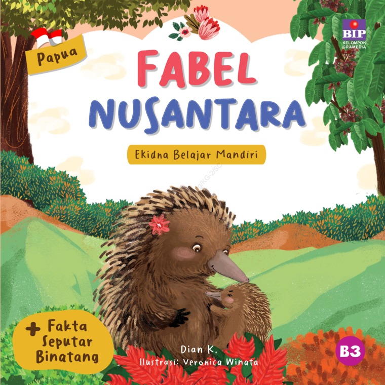 Cover Fabel Nusantara Ekidna Kecil Belajar Mandiri / Dian K; Ilustrasi, Veroniko Winata