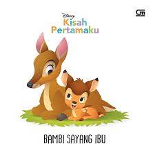 Cover Bambi sayang ibu / Nancy Parent; ilustrasi, Jerrod Maruyama; alih bahasa, Harriska Adiati