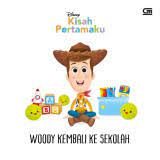 Cover Woody kembali ke sekolah / Nancy Parent; ilustrasi, Jerrod Maruyama; alih bahasa, Adassa Manopo