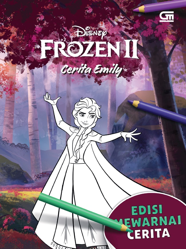Cover Frozen II: Cerita Emily :  Edisi Mewarnai Cerita / Penerjemah, Cintya Arsya; Penyunting, Cintya Arsya