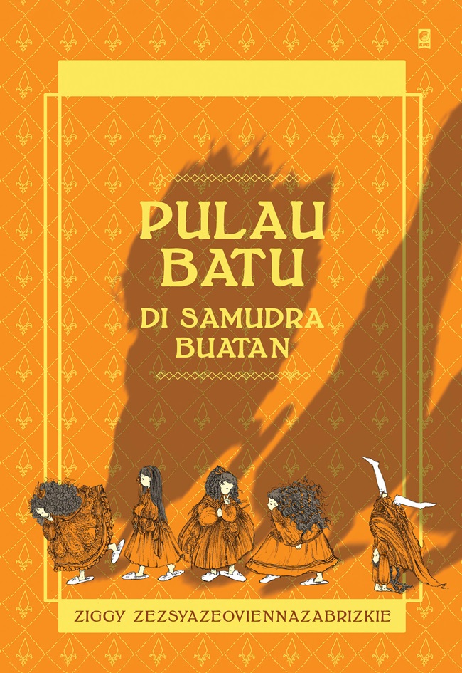 Cover Pulau Batu di Samudra Buatan / Ziggy Zezsyazeoviennazabrizkie; Editor:Christina M.Udiani