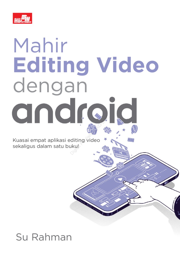 Cover Mahir editing video dengan android / Su Rahman