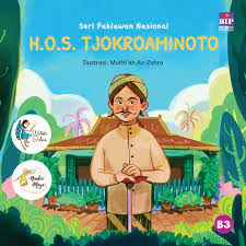 Cover Seri pahlawan nasional H.O.S Cokroaminoto / ilustrasi, Muthi'ah Az-Zahra