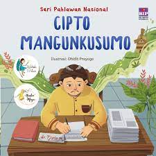Cover seri pahlawan nasional Cipto Mangunkusumo / ilustrasi, Dhidit Prayoga