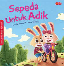 Cover Sepeda untuk adik / Aan wulandari; ilustrasi, Innerchild; penyunting, Anjar dewanti