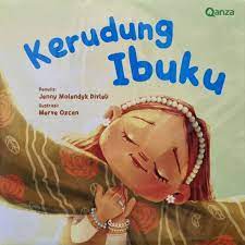 Cover Kerudung ibuku / Jenny Molendyk Divleli; ilustrasi, Merve Ozcan; alih bahasa, Fadilatul Rahma