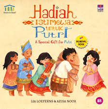 Cover Hadiah istimewa untuk putri / Lia Loeferns; ilustrasi, Azisa Noor; penyunting, Damar Sasongko, Marina ariyani