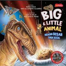 Cover Big & little animals hewan besar dan kecil / Lidia di blasi; alih bahasa, Sri Nurhayati