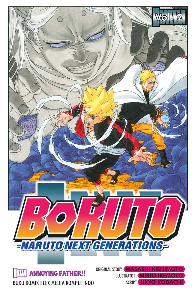 Cover Boruto :  Naruto next generations vol. 2 / Masashi Kishimoto, Mikio Ikemoto, Ukyo Kodachi; alih bahasa, Lenny; editor, Sari; desain sampul, Erson