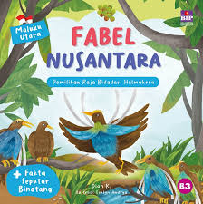Cover Fabel Nusantara Pemilihan Raja Bidadari Halmahera / Dian K; Ilustrasi Evelyn Andrya