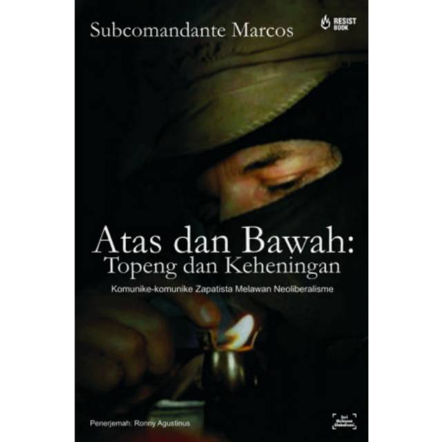Cover Atas dan bawah topeng dan keheningan / Subcomandante Marcos