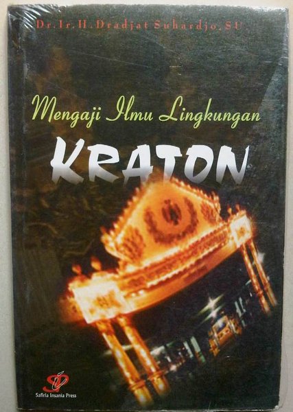 Cover Mengaji ilmu lingkungan kraton / H. Dradjat Suhardjo; Suyanto