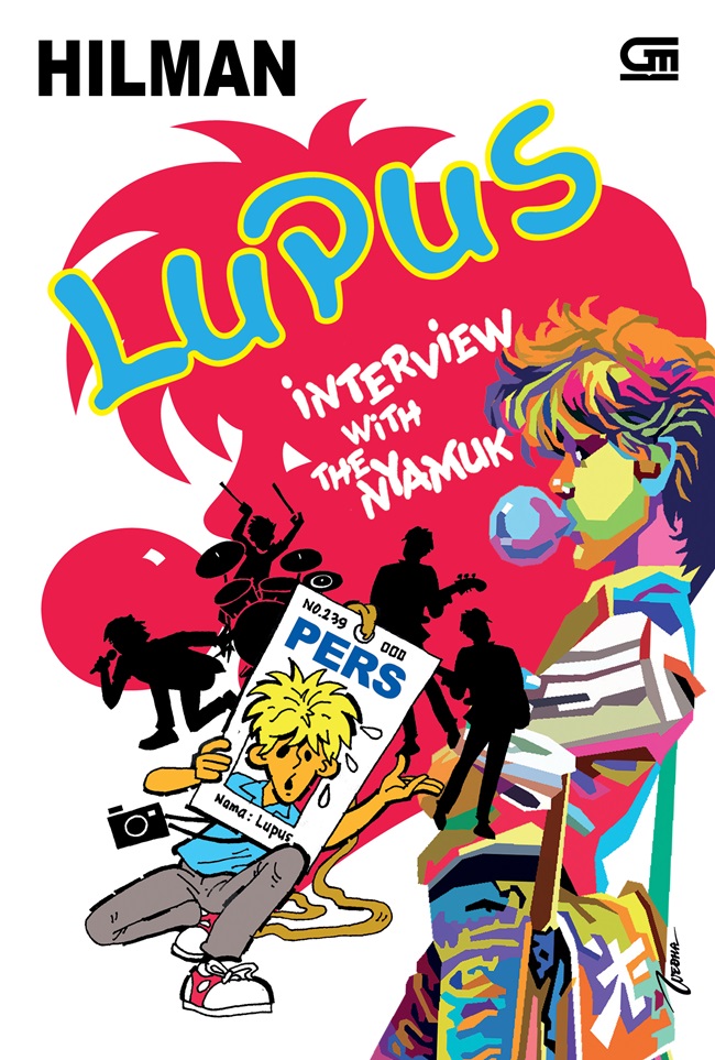 Cover Interview With The Nyamuk :  Lupus / Hilman Hariwijaya; penulis, Wedha Abdul Rasyid; desain sampul