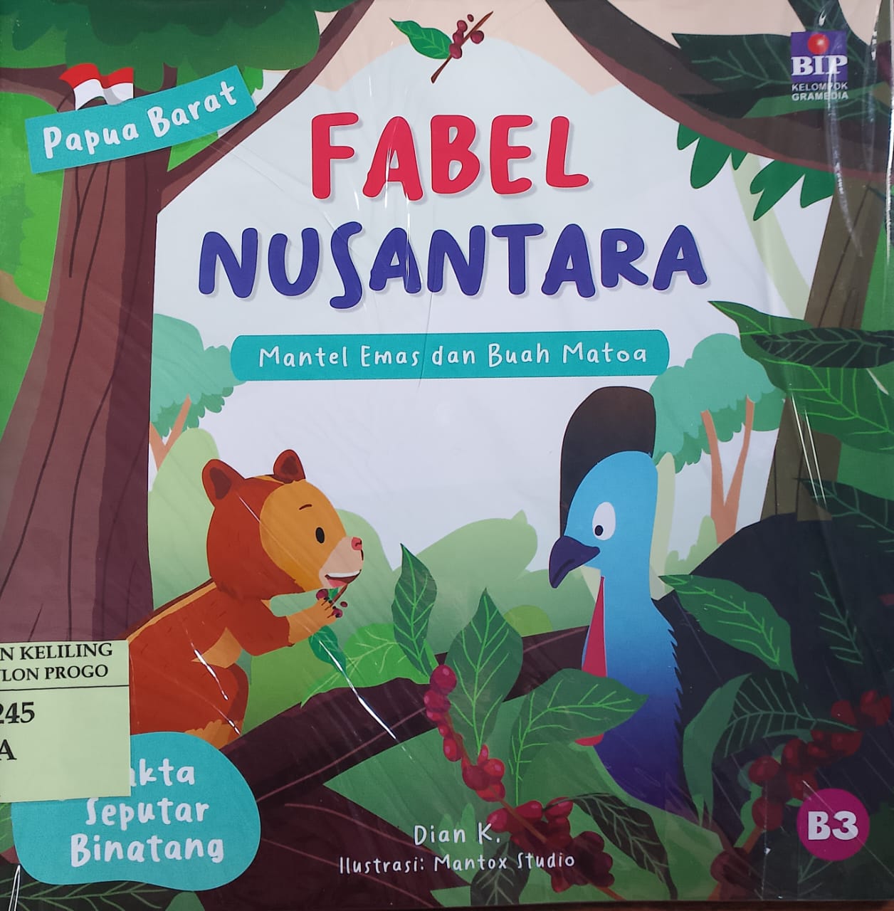 Cover Mantel emas dan buah matoa / Dian K; ilustrasi, Mantox Studio