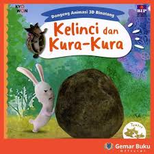 Cover Kelinci dan kura-kura :  Dongeng Animasi 3D Binatang / Krisna Arya; penerjemah, Mursyidah; penyunting, Angela Laminto; desainer