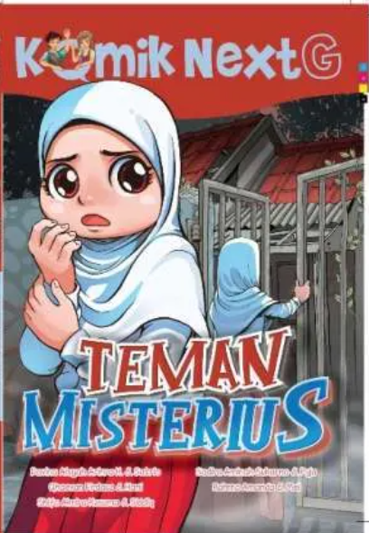 Cover Teman Misterius :  Komik Next G Volume 555 / Davina Aisyah Arinra H., Qhaevan Firdauz, Shifa Almira Kusuma, Sadira Aminah Sukarno, Rahma Amanda; pengarang, Satrio, Hani, Siddiq, Puja, Mei; komikus, Rendra M. Ridwan; ilustrator sampul, Rony Amdani; penyunting ilustrasi, Wiwit Wijiastuti; penyunting naskah, Deny Saputra; Perancang sampul dan isi, Ammy Siti Rahmi; penyelaras aksara