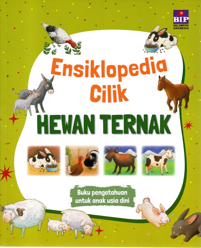 Cover Hewan Ternak :  Ensiklopedia Cilik / Christophe Hublet; pengarang, Christel Desmoinaux; ilustrator, Herry Wijaya; penerjemah, Cheryl Rosa, Amori Eliab; penyunting, Aditya Ramadita, Sul Nugroho; redesain