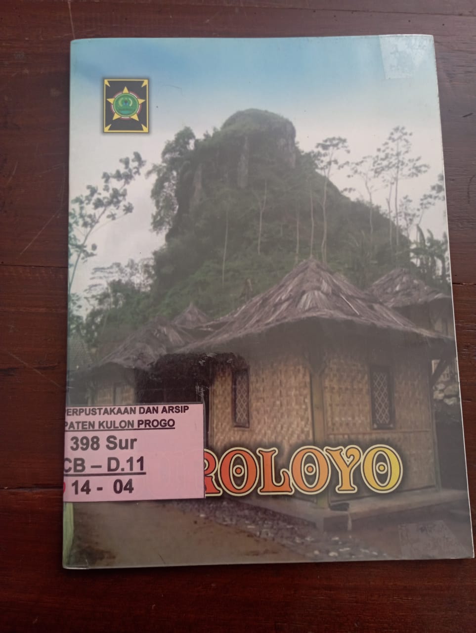 Cover Suroloyo / Sigit Wisnutomo; Penulis dan Penyunting, Fitri Atiningsih Fauzatu; Sena; Sulistyo; Singgih Hapsoro