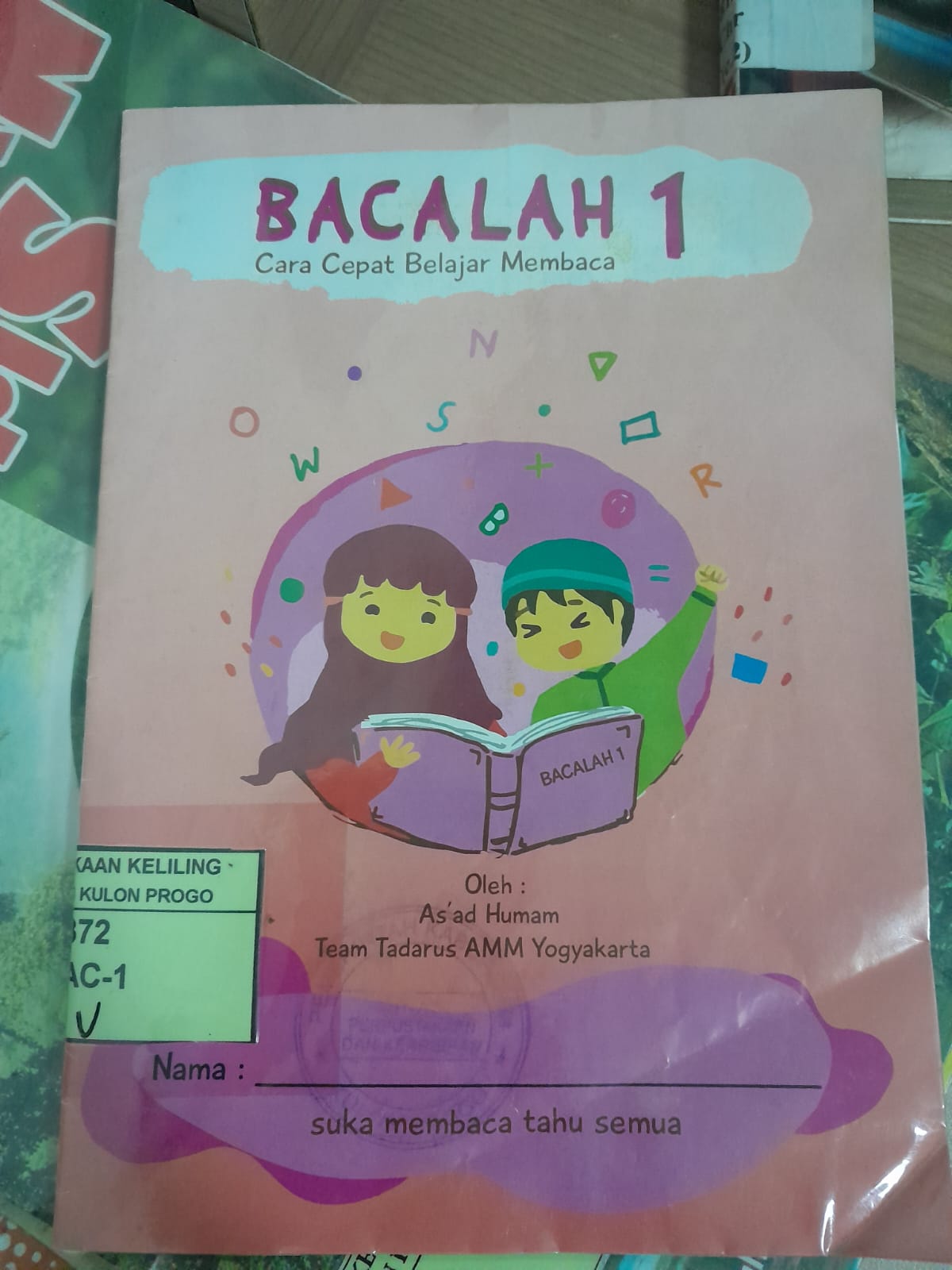 Cover Bacalah 1 :  Cara Cepat Belajar Membaca / As'ad Humam