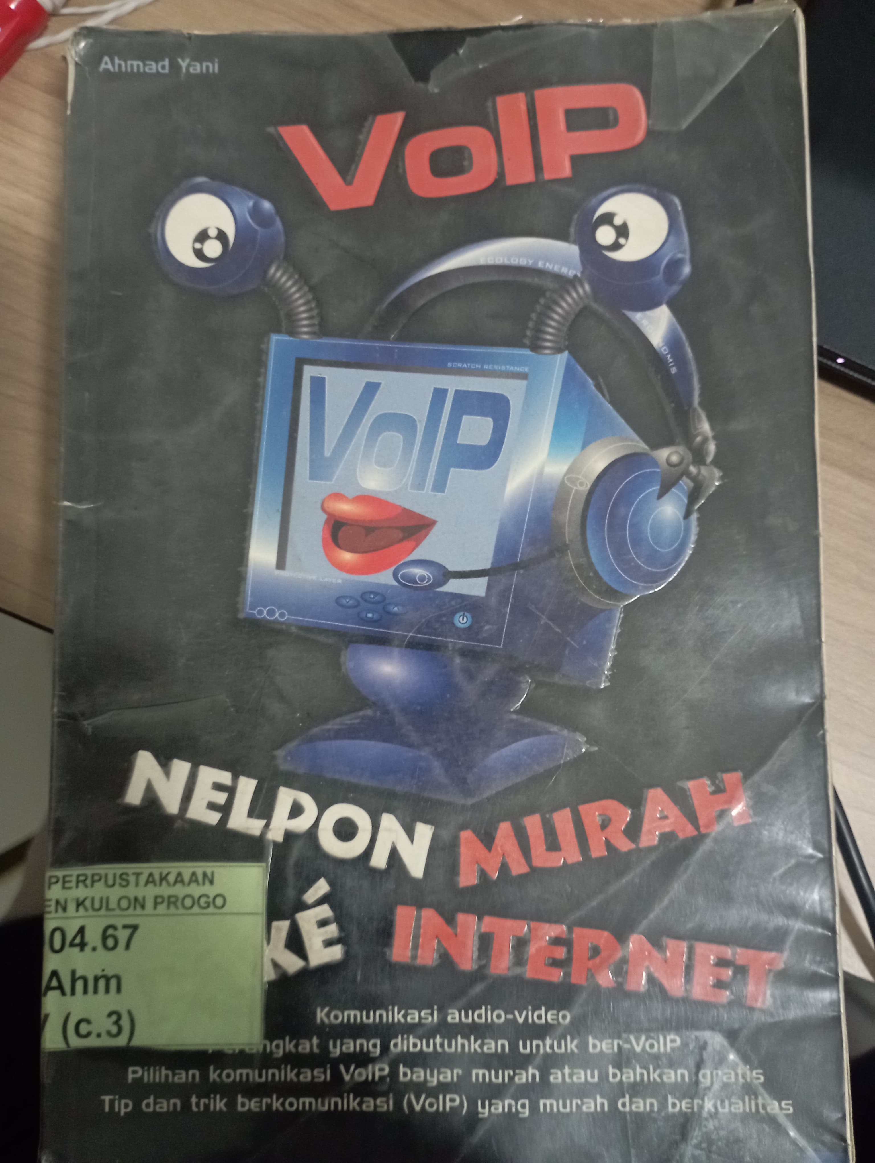 Cover VOIP :  Nelpon Murah Pake Internet / Ahmad Yani