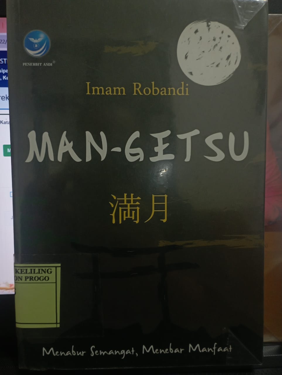Cover MAN-GETSU :  Menabur Semngat, Menebar Manfaat / Imam Robandi