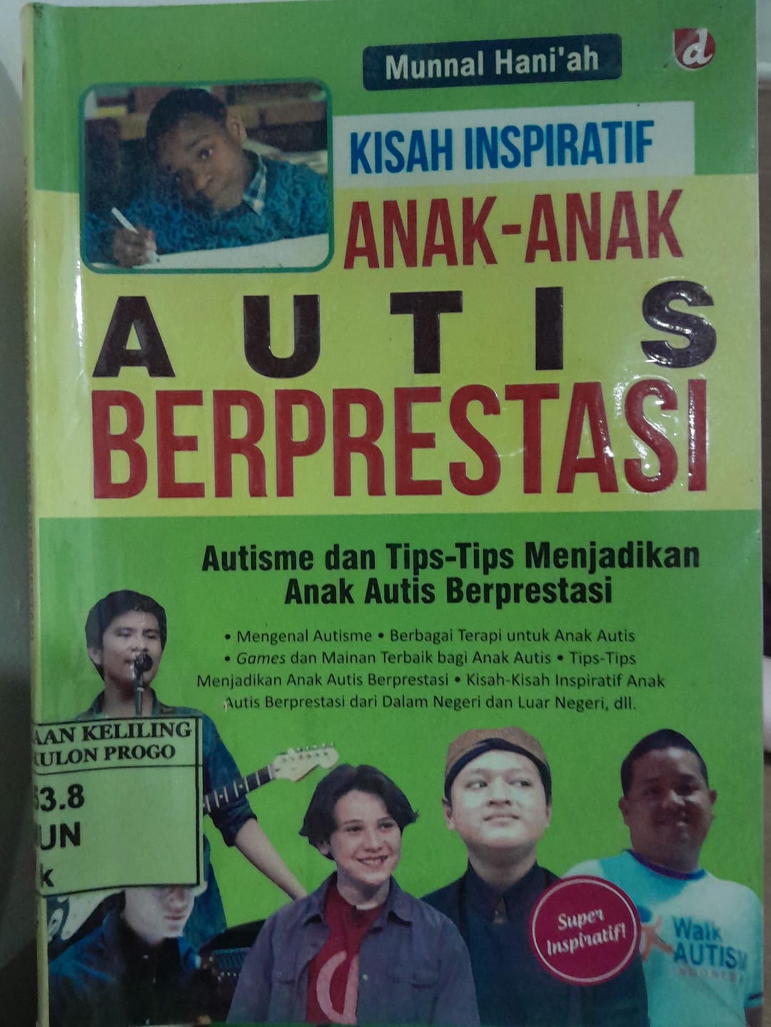 Cover Kisah Inspiratif Anak-anak Autis Berprestasi / Munnal Hani'ah