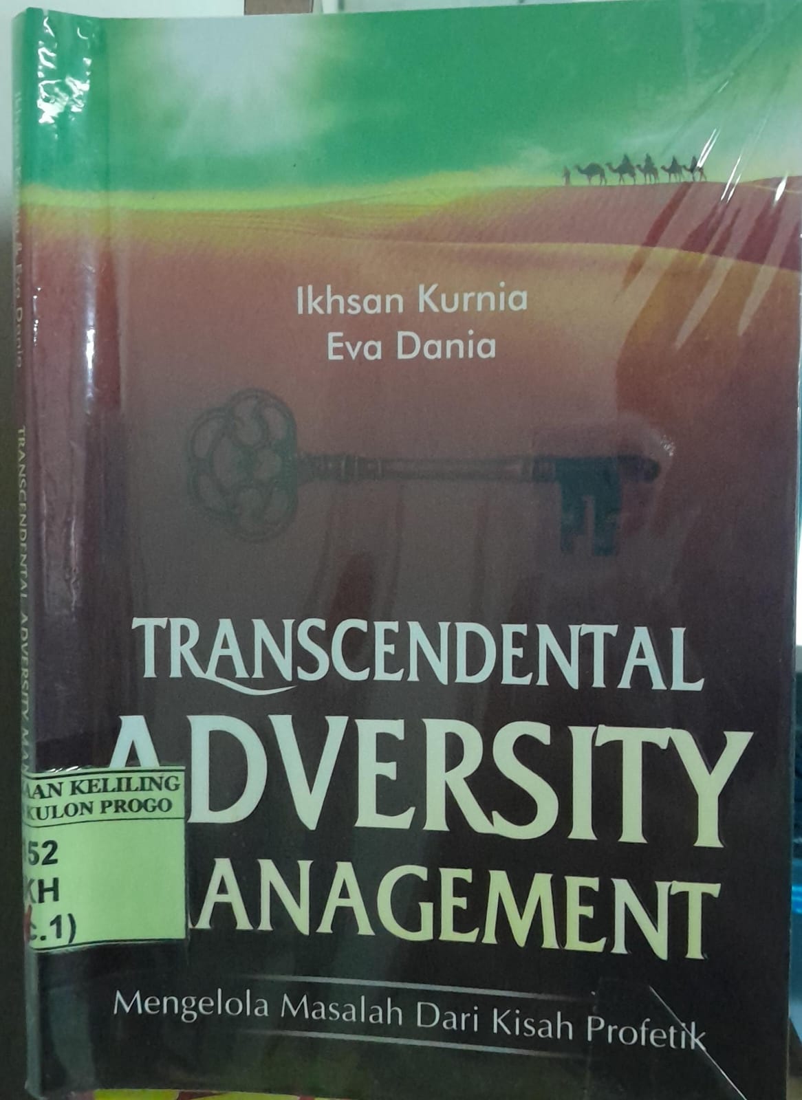 Cover Transcendental Adversity Management :  Mengelola  Masalah dari Kisah Profetik / Ikhsan Kurnia