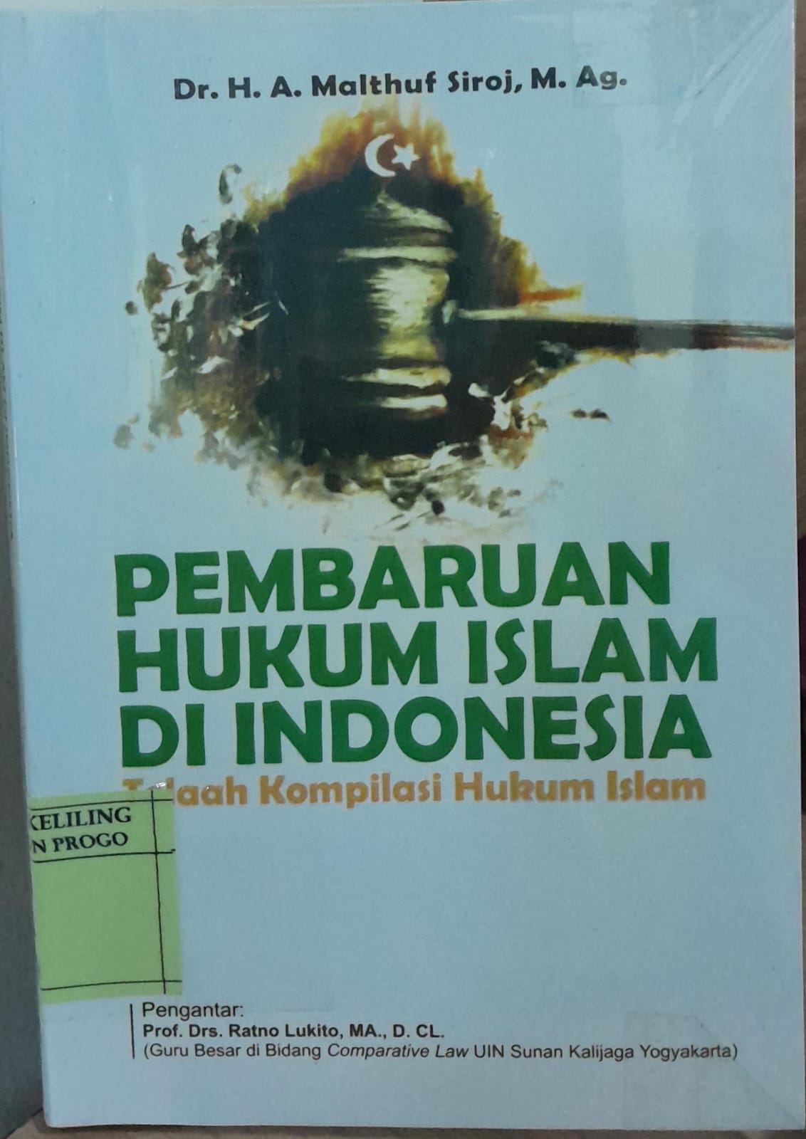 Cover Pembaruan Hukum Islam di Indonesia :  Telaah Kompilasi Hukum Islam / Malthuf Siroj