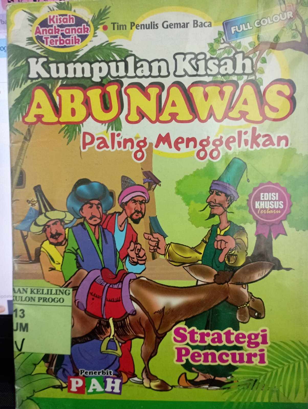 Cover Kumpulan Kisah Abunawas Paling Menggelikan :  Strategi Pencuri