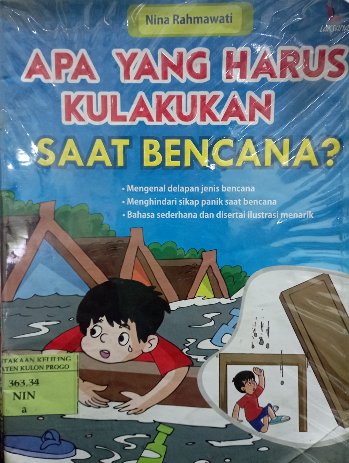 Cover Apa yang Harus Kulakukan Saat Bencana? / Nina Rahmawati
