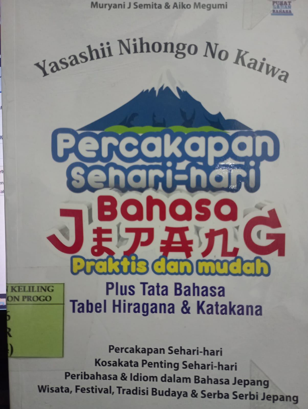 Cover Yashashii Nihongo No Kaiwa :  Percakapan Sehari-hari Bahasa Jepang Praktis dan Mudah / Muryani J Semitha; Aiko Megumi