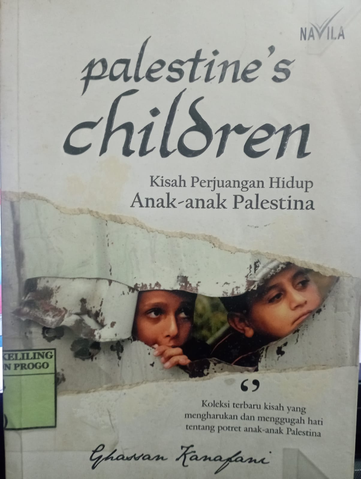 Cover Palestine's Children :  Kisah Perjuangan Hidup Anak-Anak Palestina / Ghassan Kanafani