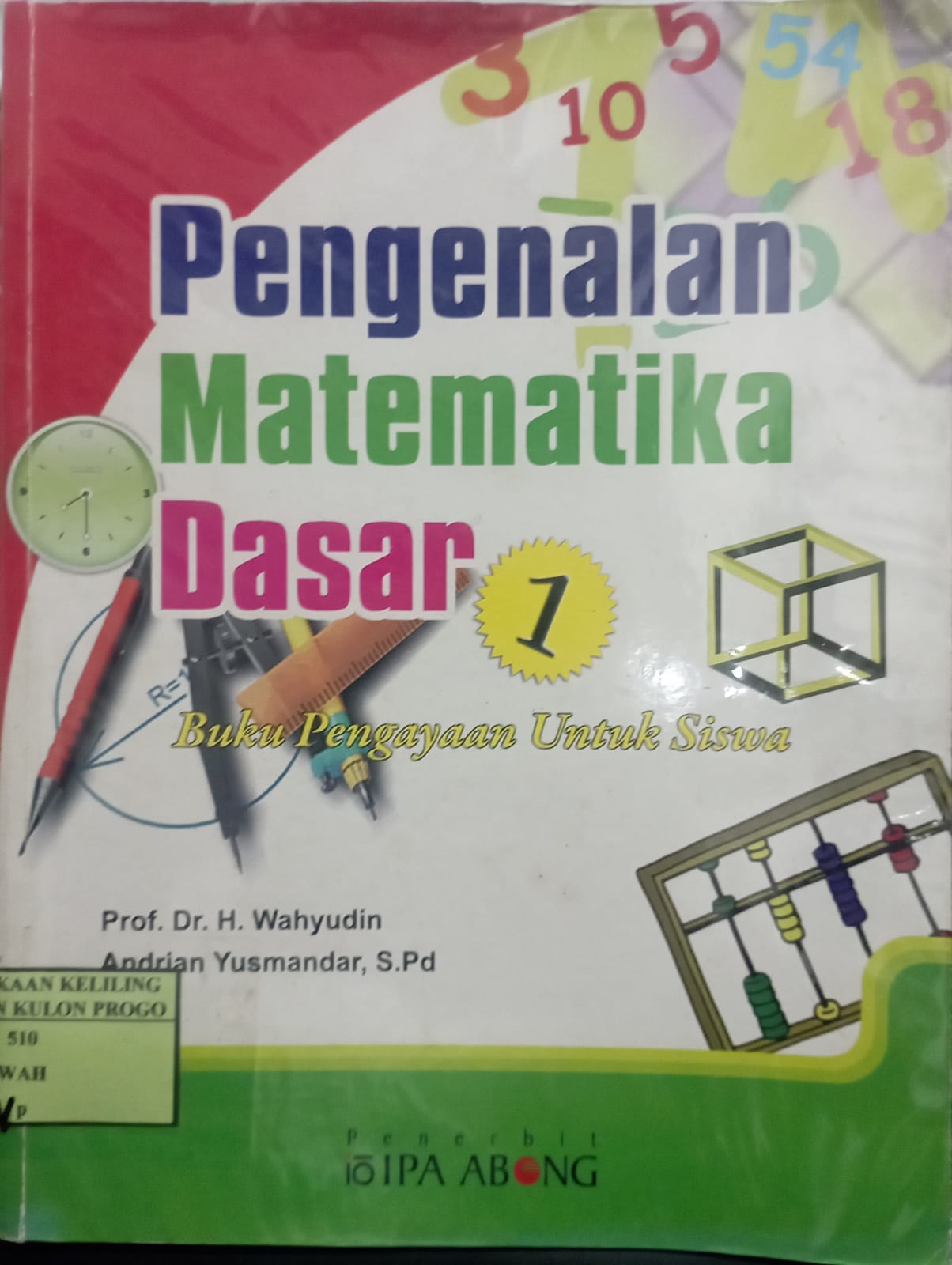 Cover Pengenalan Matematika Dasar / Prof. Dr. H. Wahyudin