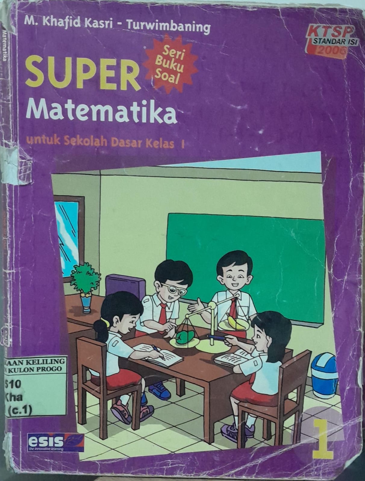 Cover SUPER Matematika Kelas I / Khafid Kasri
