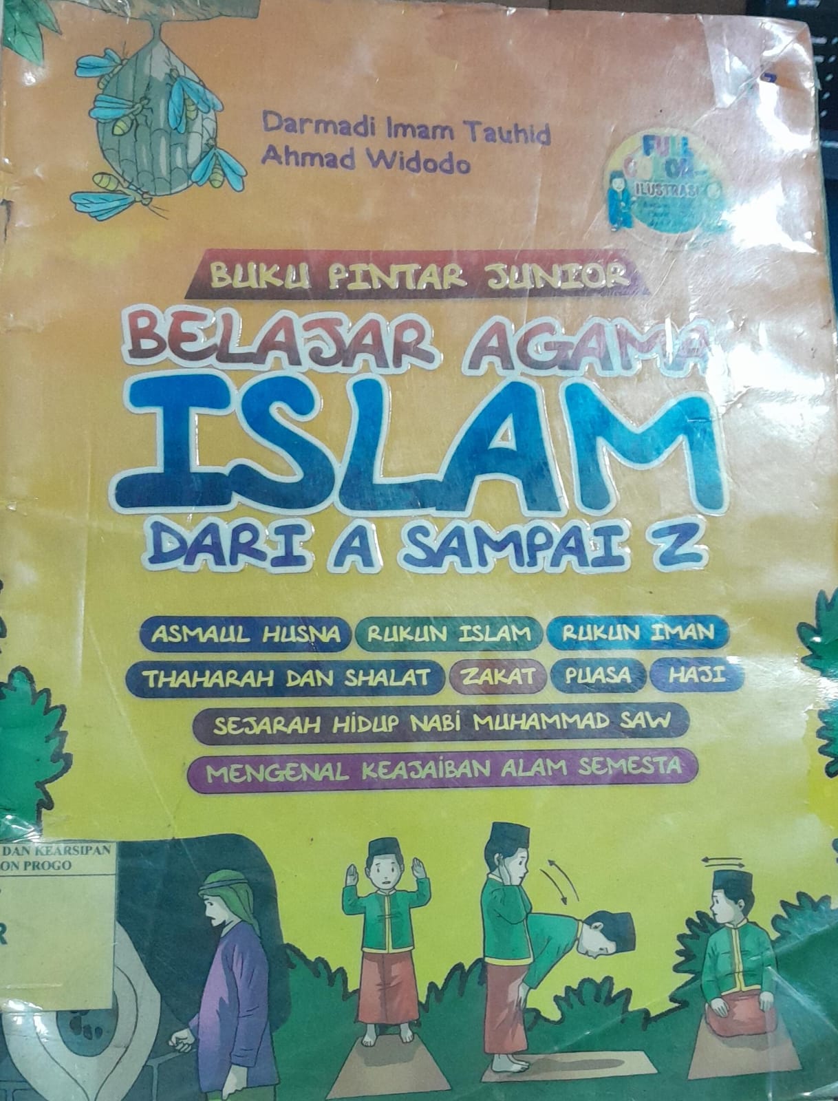 Cover Buku Pintar Junior Belajar Agama Islam dari A-Z / Darmadi Imam Tauhid