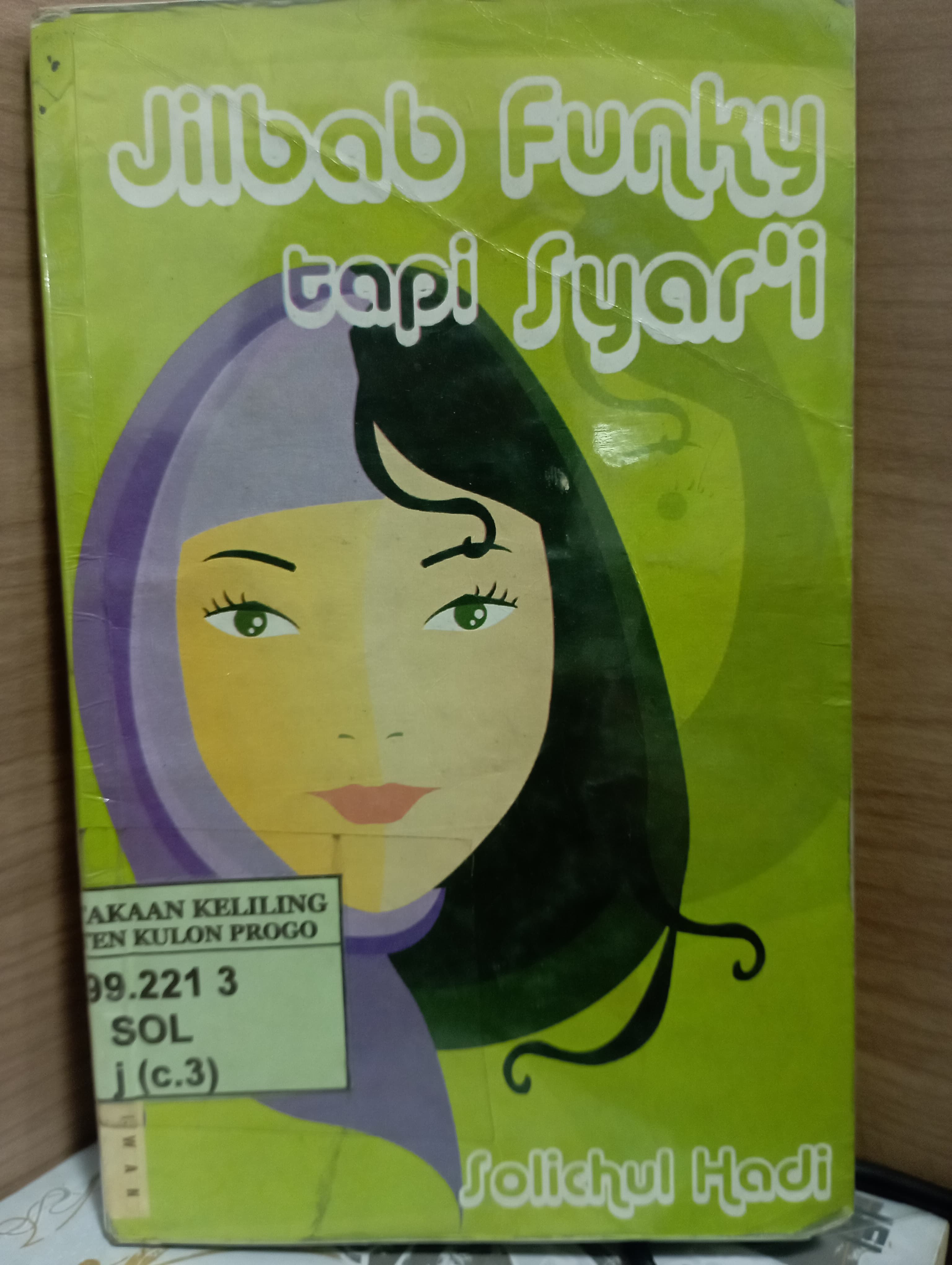 Cover Jilbab Funky tapi Syar'i / Solichul Hadi