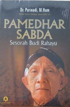 Cover Pamedhar Sabda :  Sesorah Budi Rahayu / Dr. Purwadi, M.Hum