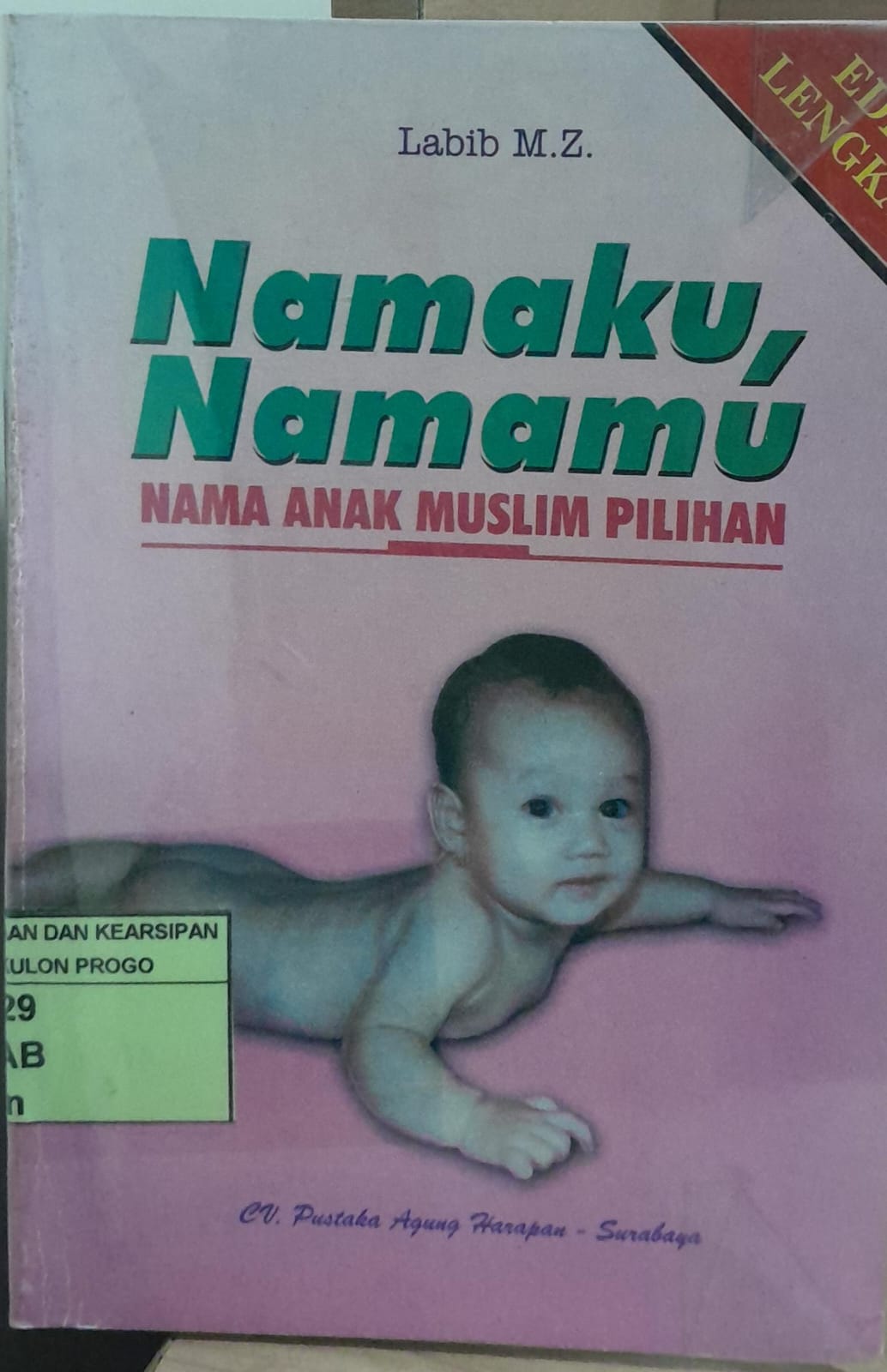 Cover Namaku, Namamu :  Nama Anak Muslim Pilihan / Labib MZ