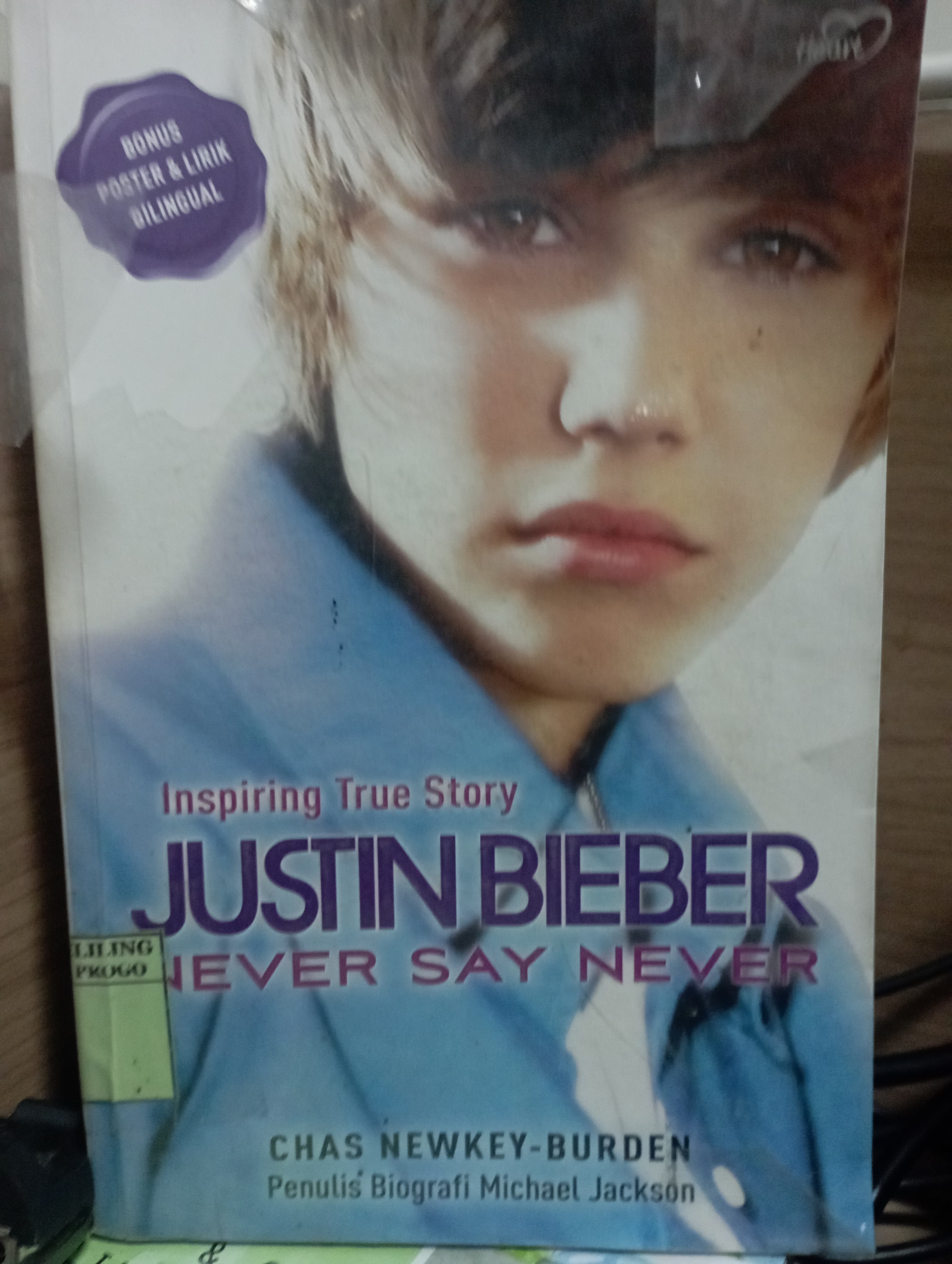 Cover Inspiring True Story JUSTIN BIEBER :  Never Say Never / Chaz Newkey-Burden